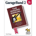 Pre-Owned GarageBand 2: The Missing Manual (Paperback) by David Pogue