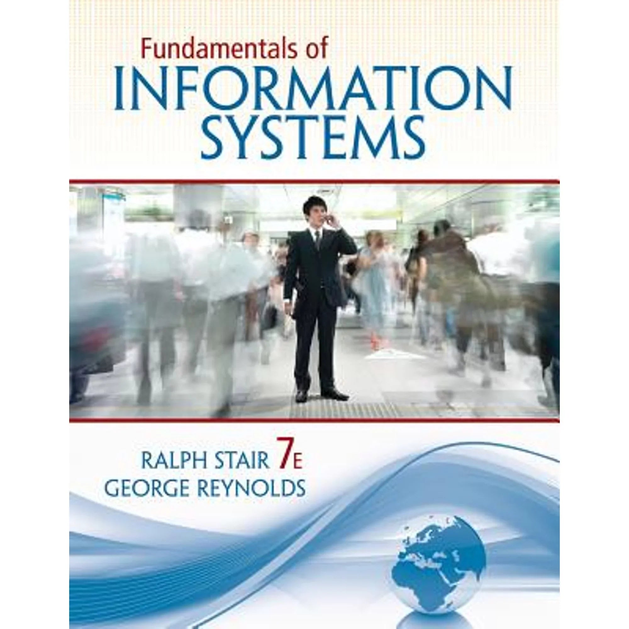 Pre-Owned Fundamentals of Information Systems (Paperback 9781133629627) by Ralph Stair, George Reynolds