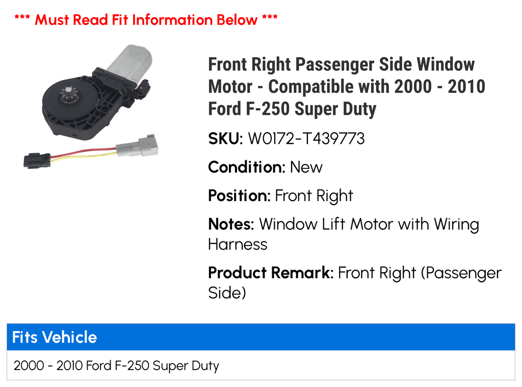 Front Right Passenger Side Window Motor - appropriate with 2000 - 2010  F-250 Super Duty 2001 2002 2003 2004 2005 2006 2007 2008 2009