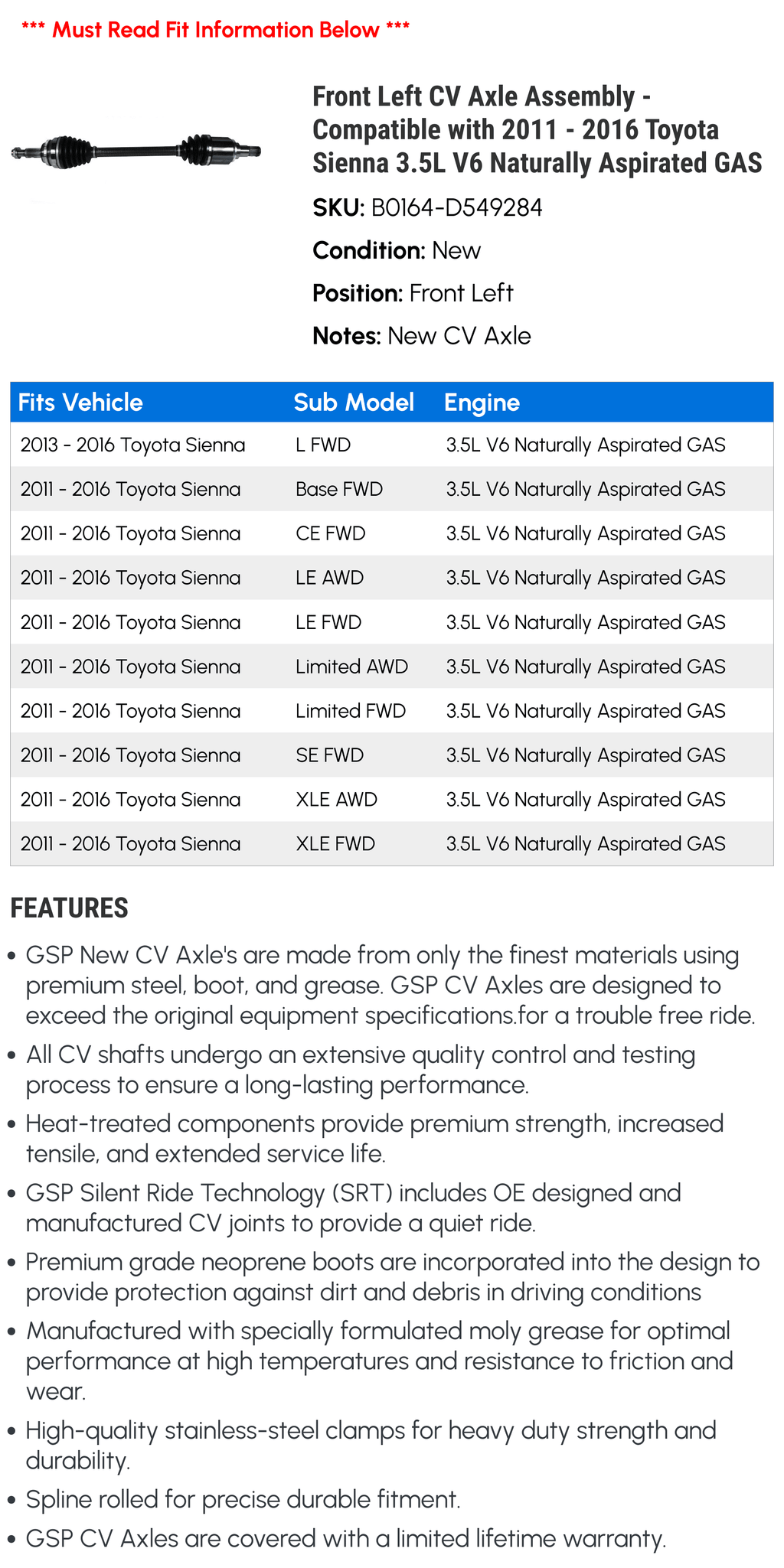 Front Left CV Axle Assembly - suitable with 2011 - 2016  Sienna 3.5L V6 Naturally Aspirated GAS 2012 2013 2014 2015